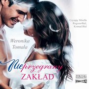 NIEprzegrany zakad, Weronika Tomala
