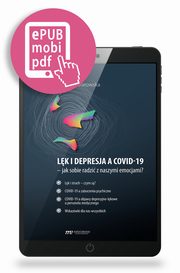 Lk i depresja a covid-19 - jak sobie radzi z naszymi emocjami?, Monika Talarowska