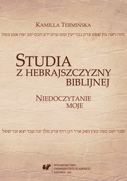ksiazka tytu: Studia z hebrajszczyzny biblijnej - 05 Metafory bdu autor: Kamilla Termiska