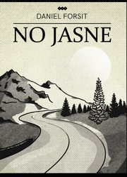 No jasne, Daniel Forsit