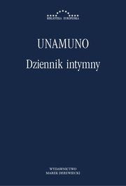 ksiazka tytu: Dziennik intymny autor: Miguel Unamuno