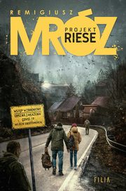 Projekt Riese, Remigiusz Mrz