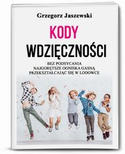 Kody Wdzicznoci, Grzegorz Jaszewski