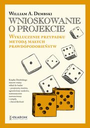 Wnioskowanie o projekcie., William A. Dembski