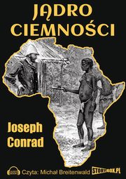 Jdro ciemnoci, Joseph Conrad