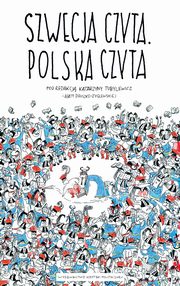 ksiazka tytu: Szwecja czyta Polska czyta autor: Katarzyna Tubylewicz, Agata Diduszko