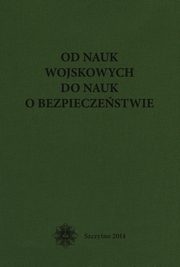Od nauk wojskowych do nauk o bezpieczestwie, Bernard Winiewski