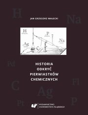 ksiazka tytu: Historia odkry pierwiastkw chemicznych - 01 Rozdz. 1-3. Pierwiastki znane w staroytnoci; Pierwiastki odkryte w wiekach rednich; Pierwiastki powietrza i wody autor: Jan Grzegorz Maecki