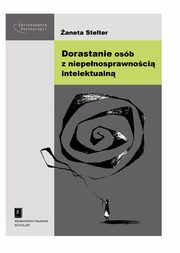 ksiazka tytu: Dorastanie osb z niepenosprawnoci intelektualn autor: aneta Stelter