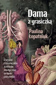 Dama z grasiczk, Paulina opatniuk