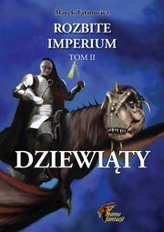 Dziewity. Rozbite imperium 2, Marek Tarnowicz