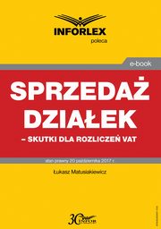 Sprzeda dziaek ? skutki dla rozlicze VAT, ukasz Matusiakiewicz