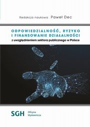 Odpowiedzialno, ryzyko i finansowanie dziaalnoci., 