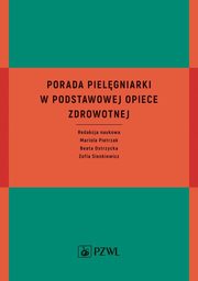 Porada pielgniarki w podstawowej opiece zdrowotnej, 