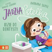 Jadzia Ptelka idzie do dentysty, Barbara Supe