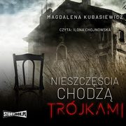 Nieszczcia chodz trjkami, Magdalena Kubasiewicz