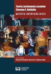 Teoria zachowania zasobw Stevana E. Hobfolla, 