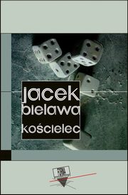 Kocielec, Jacek Bielawa