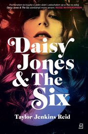 Daisy Jones & The Six, Taylor Jenkins Reid