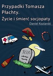 ksiazka tytu: Przypadki Tomasza Pachty autor: Daniel Koziarski