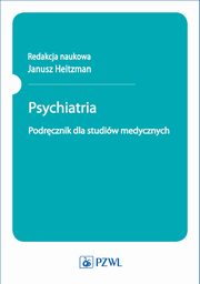 Psychiatria. Podrcznik dla studentw, 