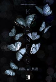Kindness, Anna Wilman