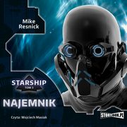 Starship. Tom 3. Najemnik, Mike Resnick