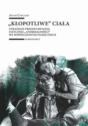 ksiazka tytu: ?Kopotliwe? ciaa autor: Adam Cybulski