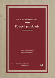 Poezje i przekady, Antoni Korwin Kossakowski