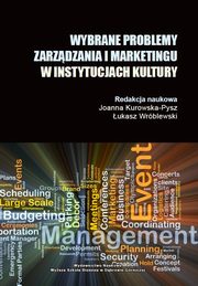 ksiazka tytu: Wybrane problemy zarzdzania i marketingu w instytucjach kulktury - SPONSORING KULTURY JAKO ELEMENT STRATEGII RYNKOWEJ FIRM WIADCZCYCH USUGI KOMUNALNE autor: 