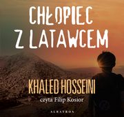 Chopiec z latawcem, Khaled Hosseini