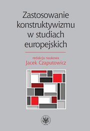 Zastosowanie konstruktywizmu w studiach europejskich, 