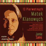 13 Pierwotnych Matek Klanowych, Jamie Sams