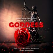 Goddess of Law, Bianca Patricia