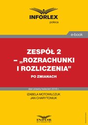 Rozrachunki i rozliczenia po zmianach, Izabela Motowilczuk, Jan Charytoniuk