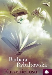 Kuszenie losu, Barbara Rybatowska