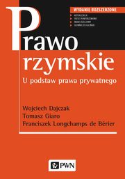 ksiazka tytu: Prawo rzymskie autor: Wojciech Dajczak, Tomasz Giaro, Franciszek Longchamps De Berier