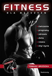 Fitness dla mczyzn, Tomasz Brzzka