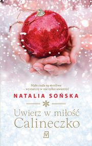 Uwierz w mio, Calineczko, Natalia Soska