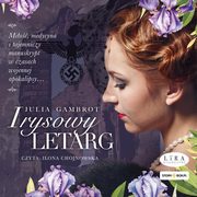 Irysowy letarg, Julia Gambrot