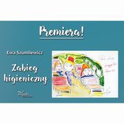 Zabieg higieniczny, Ewa Szumilewicz