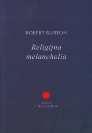 Religijna melancholia, Robert Burton