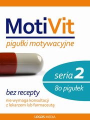 MotiVit. Piguki motywacyjne. Seria 2, Praca zbiorowa