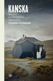 Kanska. Mio na Wyspach Owczych, Urszula Chylaszek