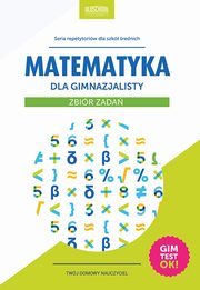 ksiazka tytu: Matematyka dla gimnazjalisty Zbir zada autor: Adam Konstantynowicz