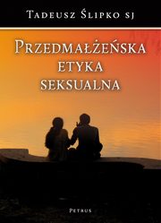 Przedmaeska etyka seksualna, Tadeusz lipko