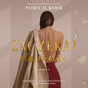 Zaczekaj na mnie, Patrycja Weber