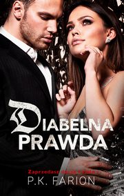 Diabelna prawda, P.K. Farion