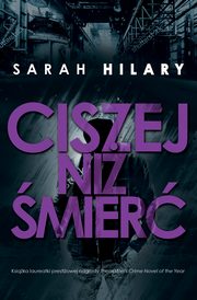 ksiazka tytu: Ciszej ni mier autor: Sarah Hilary