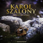 ksiazka tytu: Karol szalony autor: Aleksander Dumas